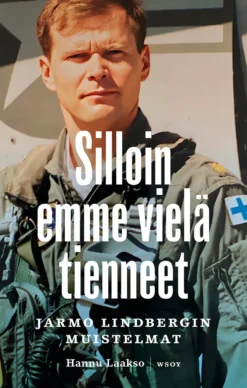 Silloin emme vielä tienneet (signeerattu)