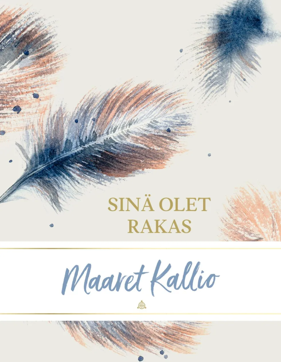 Sinä olet rakas