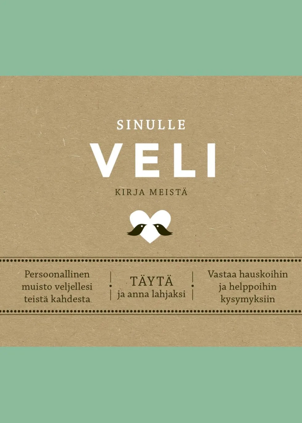 Sinulle, veli