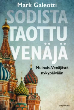 Sodista taottu Venäjä