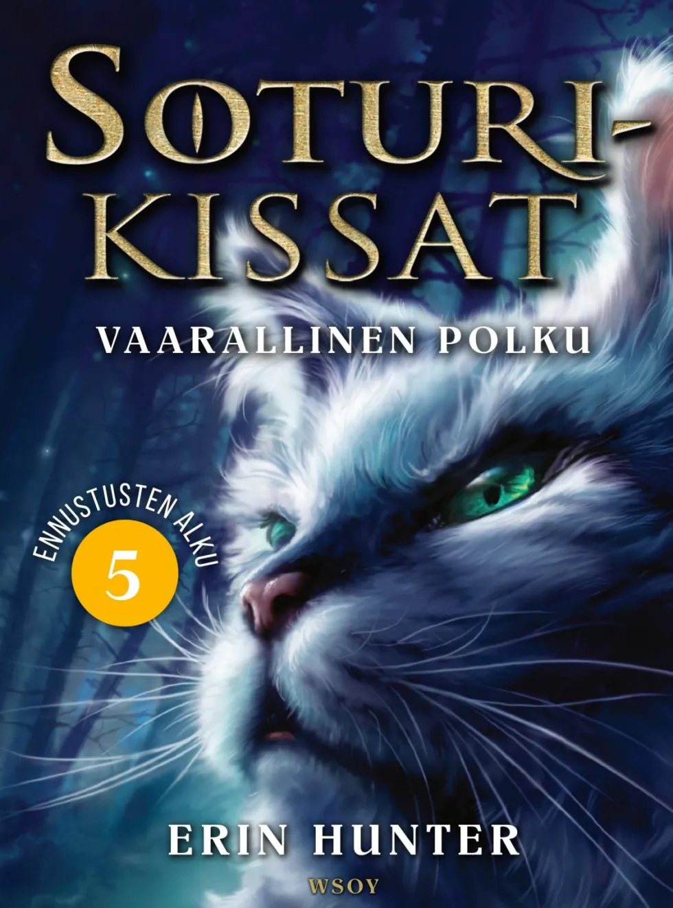 Soturikissat: Ennustusten alku 5: Vaarallinen polku