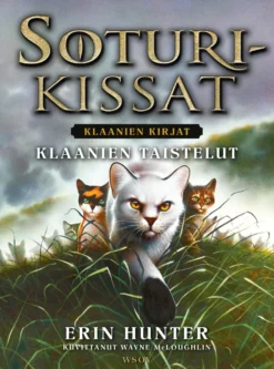 Soturikissat: Klaanien kirjat: Klaanien taistelut