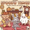 Spooky Times