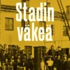 Stadin väkeä