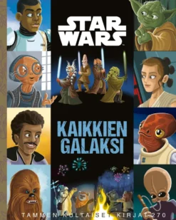 Star Wars. Kaikkien galaksi. TKK 270