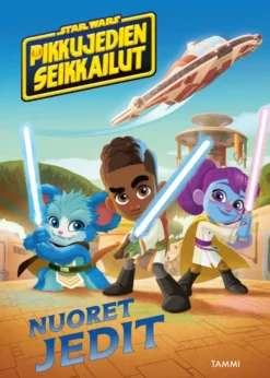 Star Wars. Pikkujedien seikkailut. Nuoret jedit