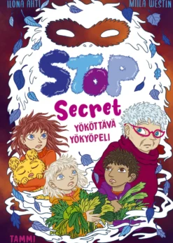 Stop Secret. Yököttävä yökyöpeli
