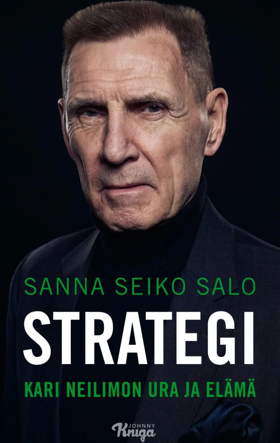 Strategi – Kari Neilimon ura ja elämä