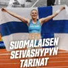Suomalaisen seiväshypyn tarinat