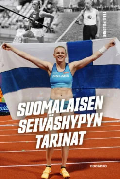 Suomalaisen seiväshypyn tarinat