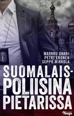 Suomalaispoliisina Pietarissa