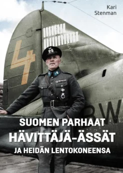 Suomen parhaat hävittäjä-ässät ja heidän lentokoneensa