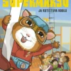 Supermarsu ja kutistuva koulu