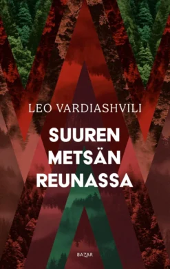 Suuren metsän reunassa