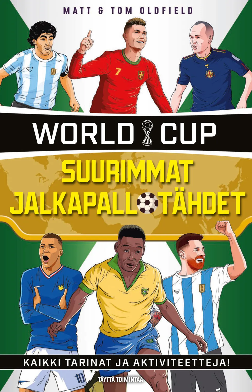 Suurimmat jalkapallotähdet - World Cup