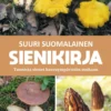 Suuri suomalainen sienikirja - 2025 painos