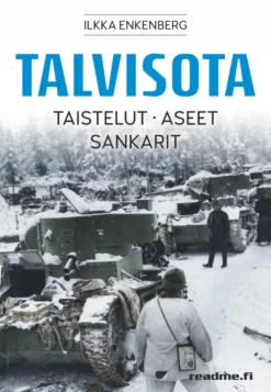 Talvisota - Taistelut, Aseet, Sankarit