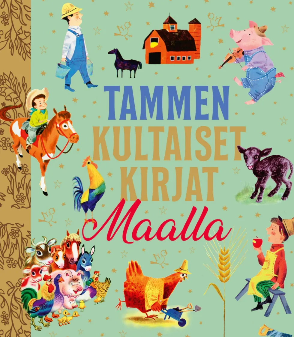 Tammen kultaiset kirjat. Maalla