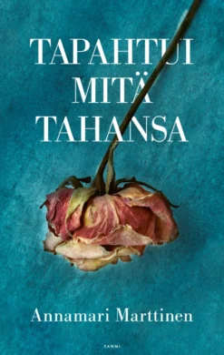 Tapahtui mitä tahansa