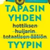 Tapasin yhden tyypin