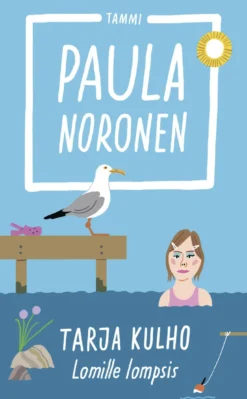 Tarja Kulho ‒ Lomille lompsis