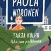 Tarja Kulho – Paha saa palkkansa