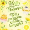 Teetä auringonkukkien kahvilassa
