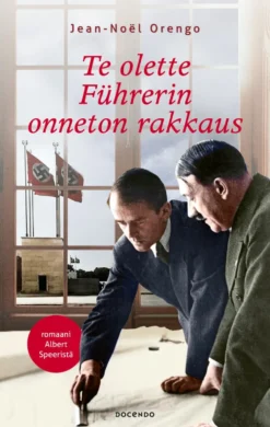 Te olette Führerin onneton rakkaus