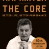 The Core. Better Life - Better Performance