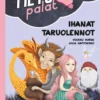 Tietopalat: Ihanat taruolennot
