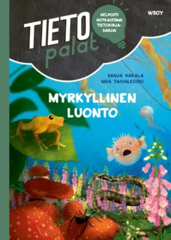 Tietopalat: Myrkyllinen luonto
