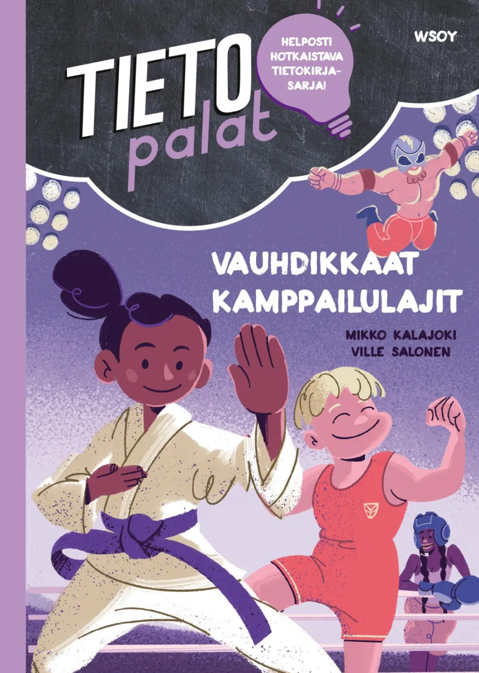Tietopalat: Vauhdikkaat kamppailulajit