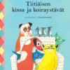 Tiitiäisen kissa- ja koiraystävät