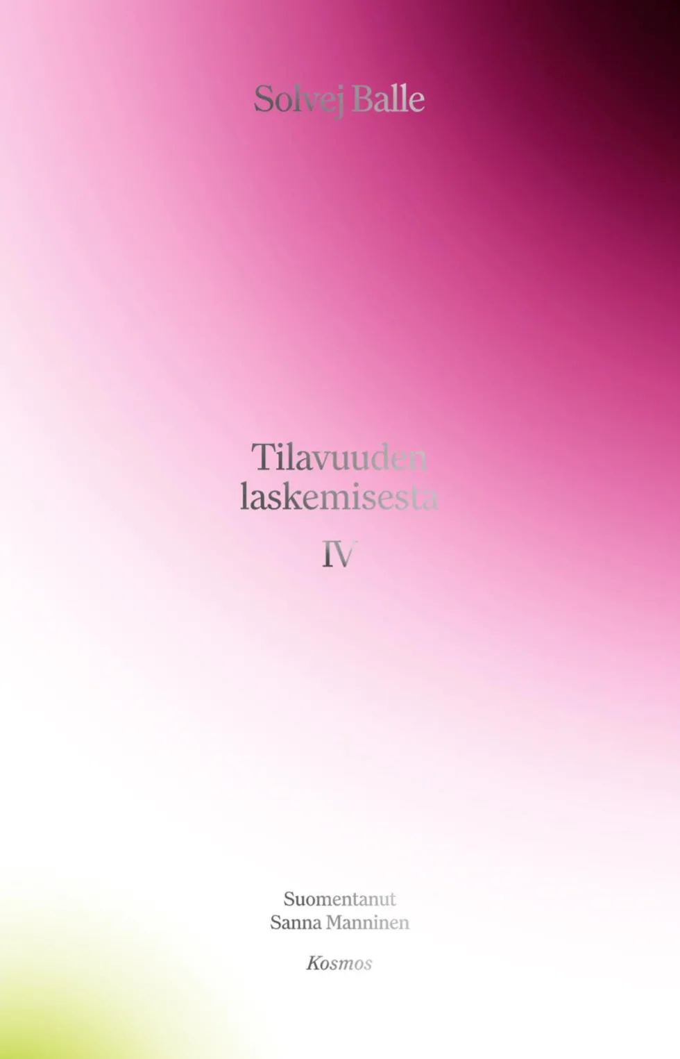 Tilavuuden laskemisesta IV