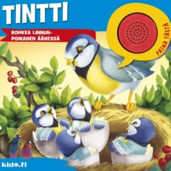 Tintti - Rohkea linnunpoikanen äänessä