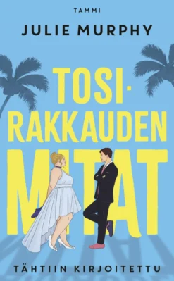 Tosirakkauden mitat