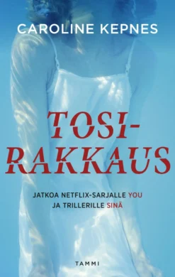 Tosirakkaus
