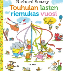 Touhulan lasten riemukas vuosi. Uudistettu laitos