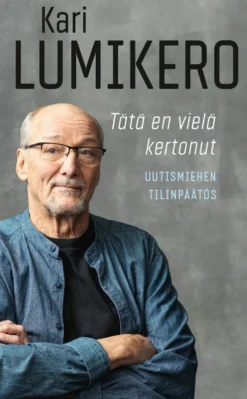 Tätä en vielä kertonut
