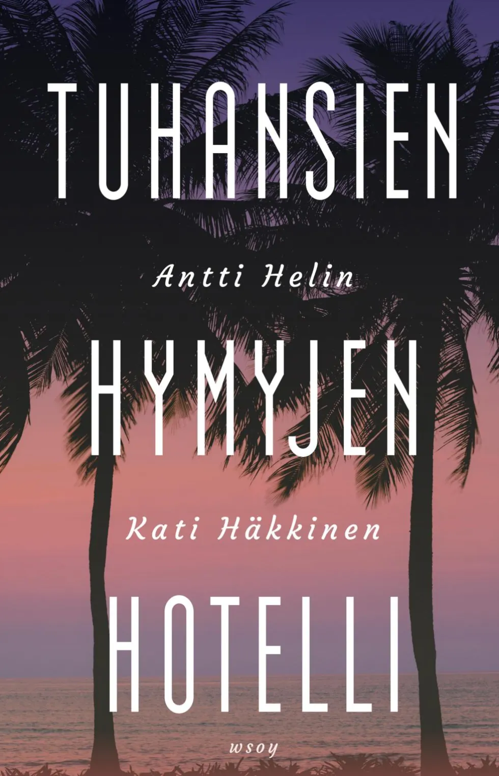 Tuhansien hymyjen hotelli