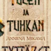 Tulen ja tuhkan tyttäret (signeerattu)