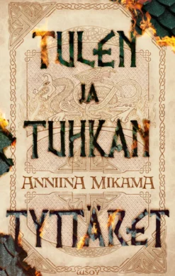 Tulen ja tuhkan tyttäret (signeerattu)