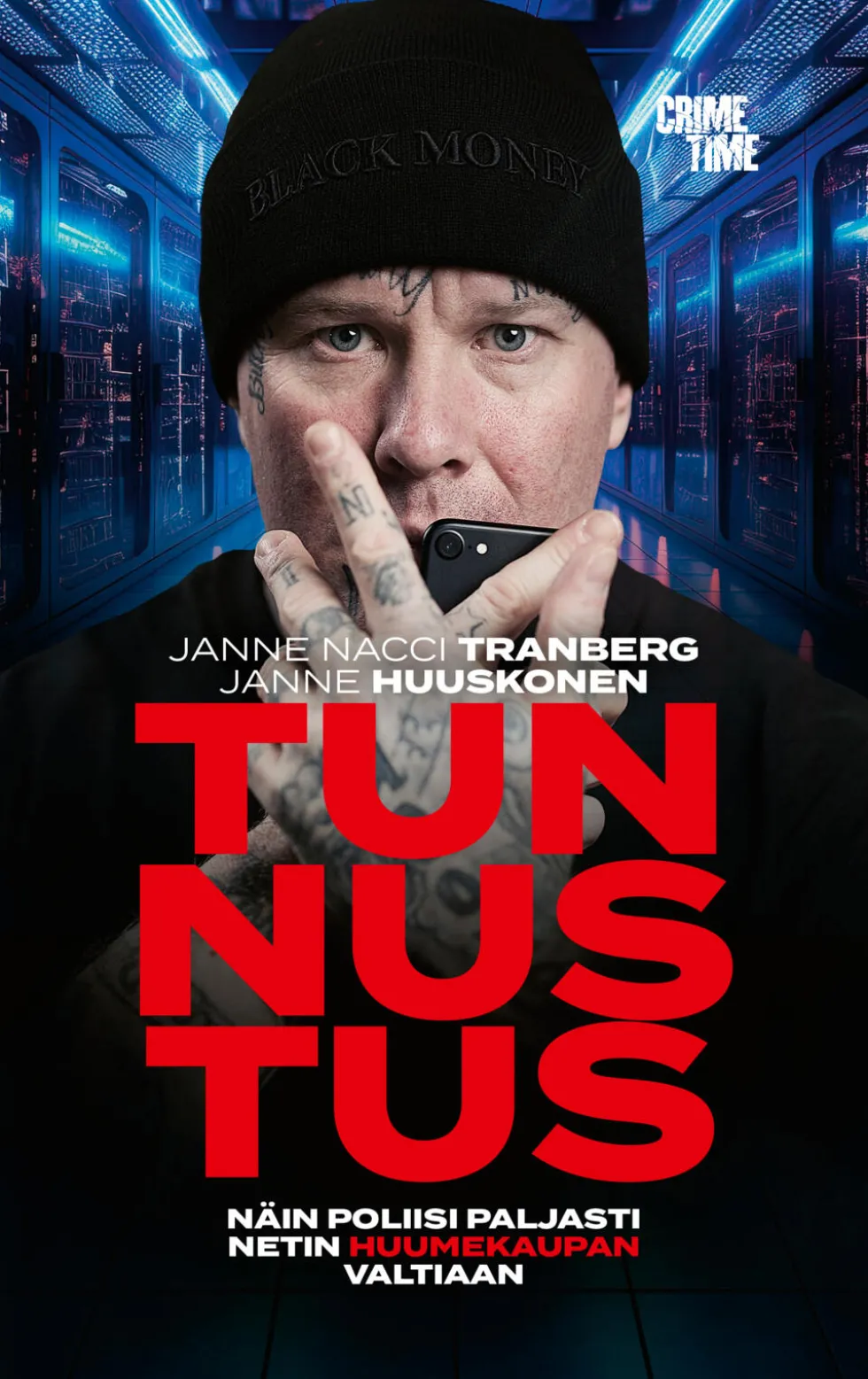 Tunnustus – Näin poliisi paljasti netin huumekaupan valtiaan