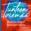 Tunteen viemää