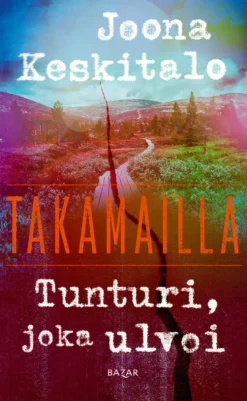 Tunturi, joka ulvoi