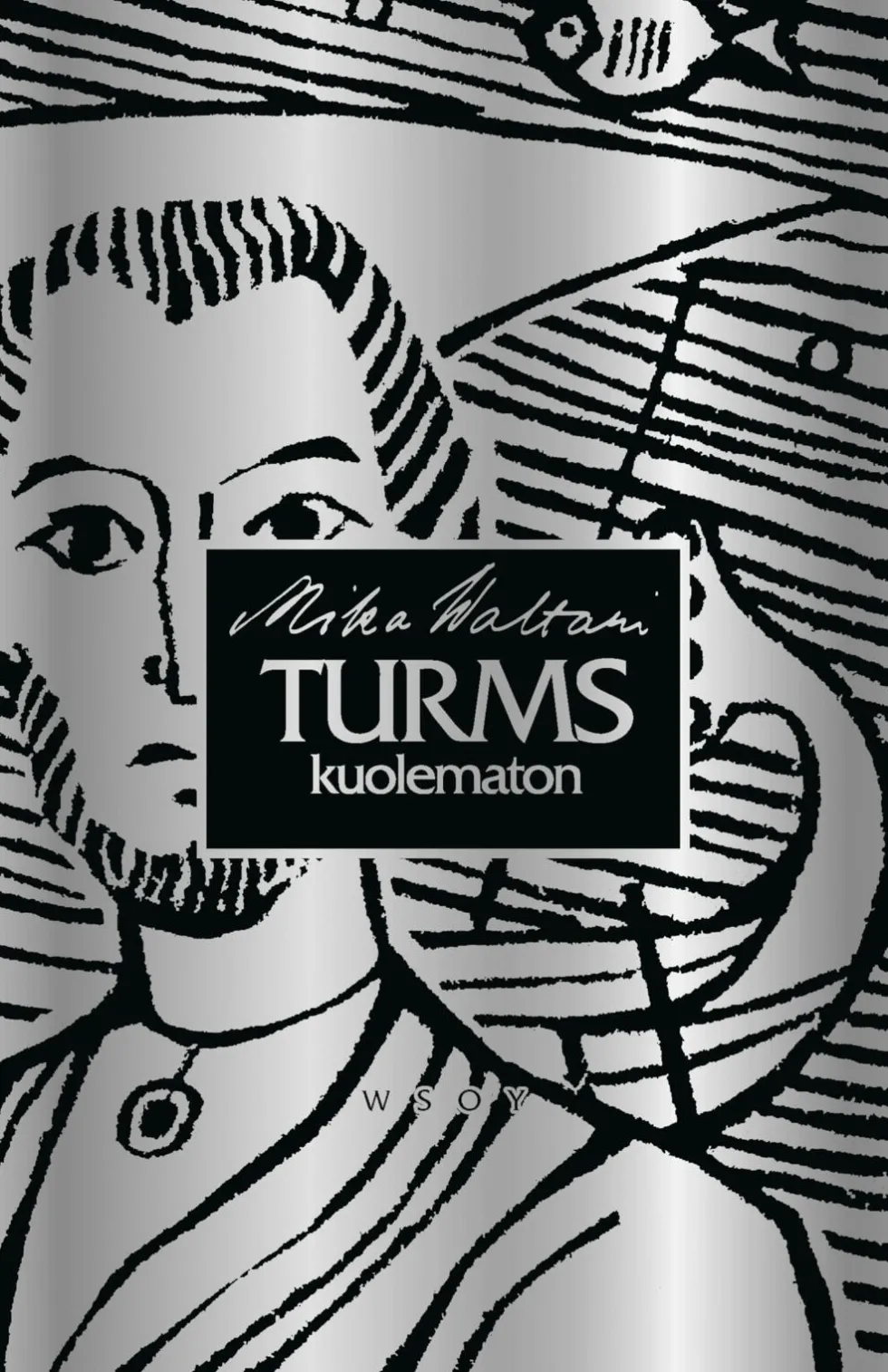 Turms, kuolematon