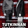 Tutkinnan tässä vaiheessa voimme kertoa
