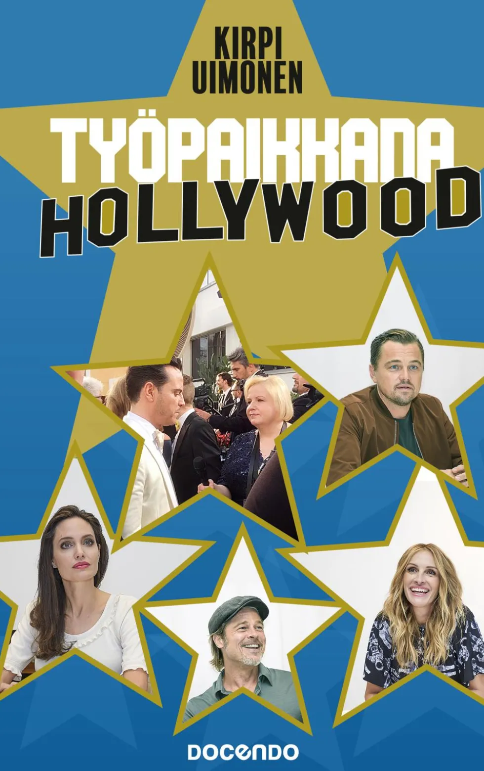 Työpaikkana Hollywood