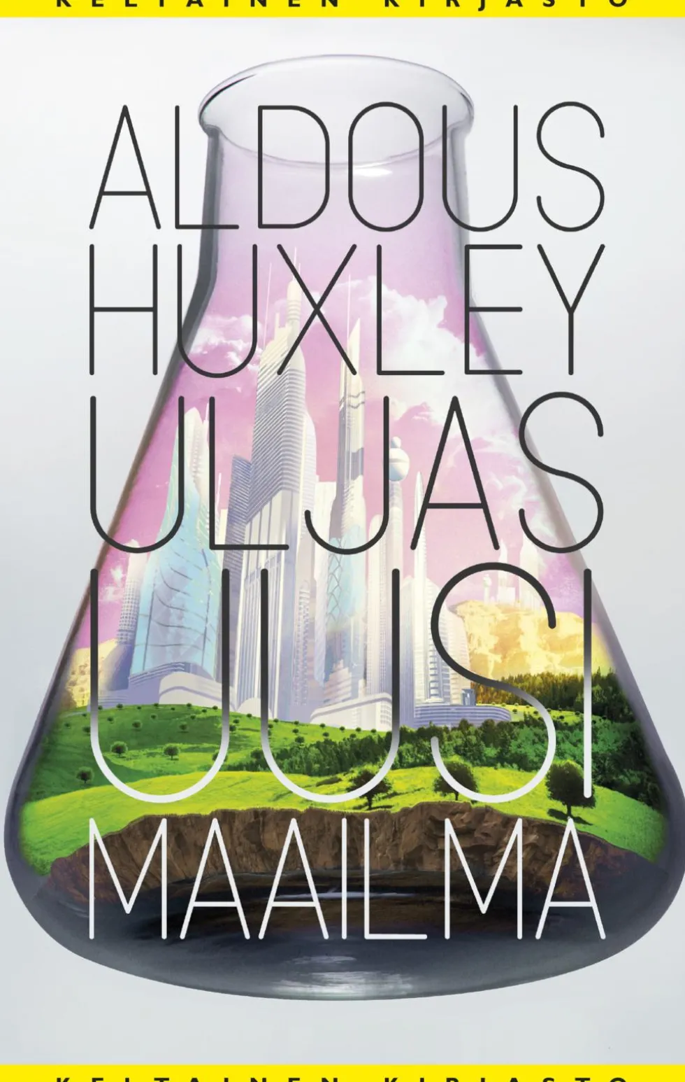 Uljas uusi maailma