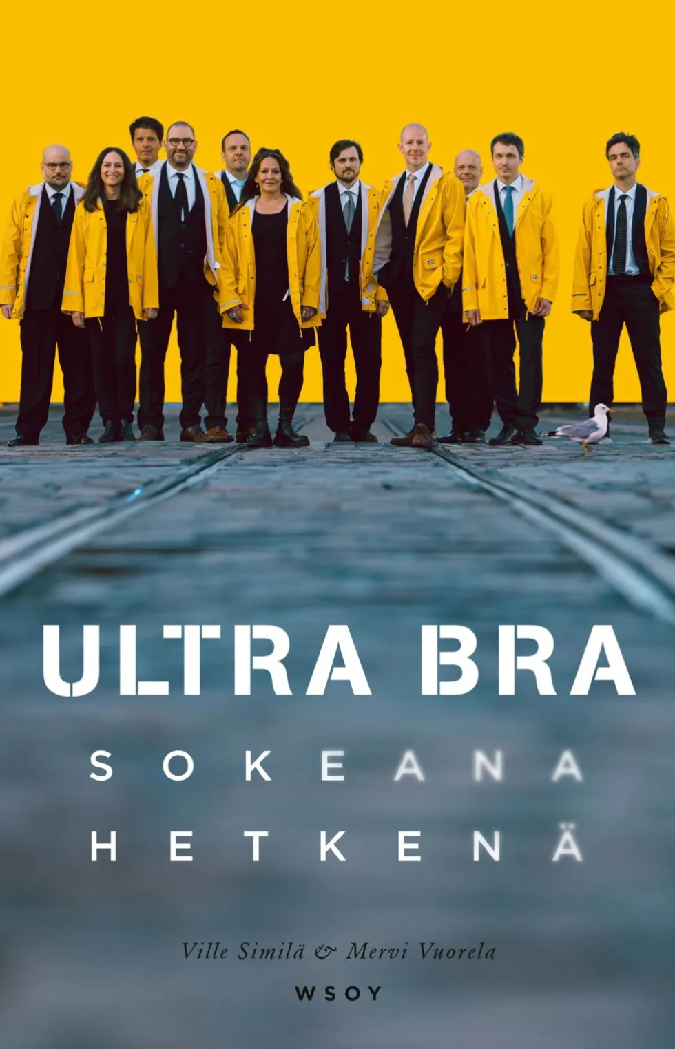Ultra Bra - Sokeana hetkenä